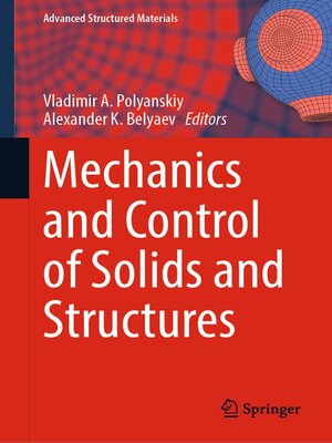 cover image of Mechanics and Control of Solids and Structures
